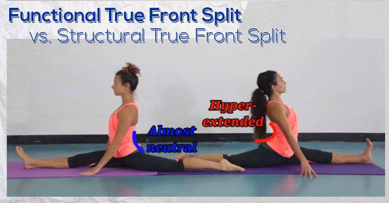 Functional True Front Split vs Structural True Front Split – EasyFlexibility